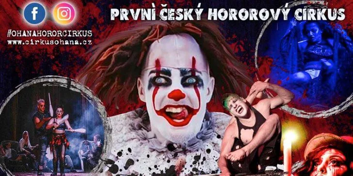 Ohana Horor Cirkus: nová hororová show, 120 minut extrémní zábavy