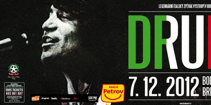 Koncert italského zpěváka Drupiho v Brně