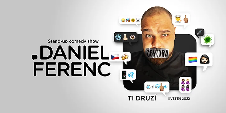 Vstupenka na novou Stand-up show Daniela Ference – Praha