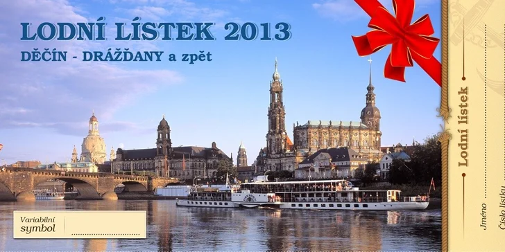 Dárkový lístek na výlet lodí do Drážďan