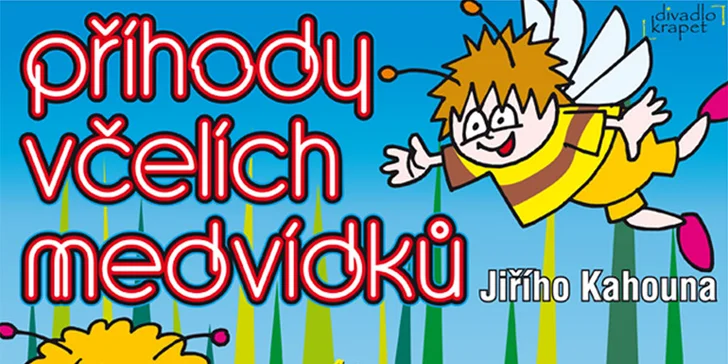 Letní scéna Harfa: vstupenka na představení Příhody včelích medvídků