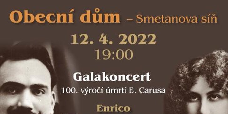 Galakoncert Enrico Caruso a Ema Destinová - k poctě přátelství dvou legend