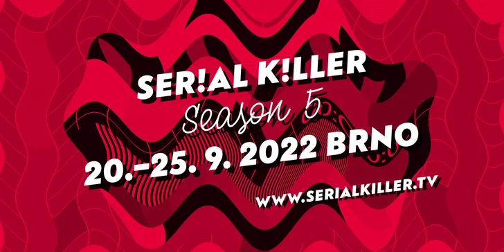Akreditace na festival Serial Killer v Brně: vstup na všechny projekce, setkání s tvůrci i doprovodný program