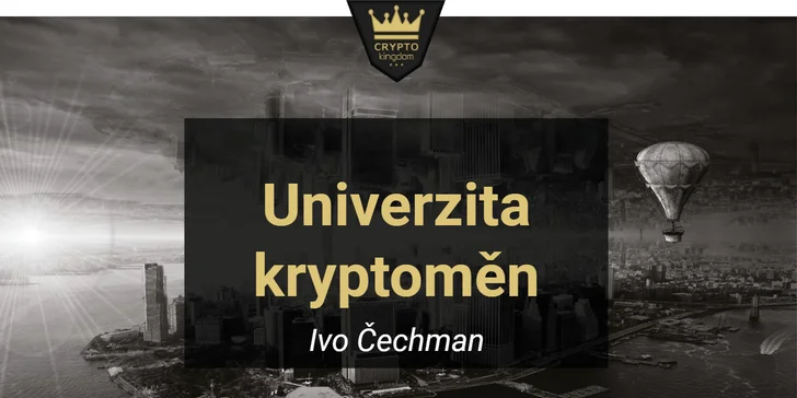 Online kurz základů kryptoměn: základní teorie, praktické návody na nákup i prodej, ukázky jak vydělat