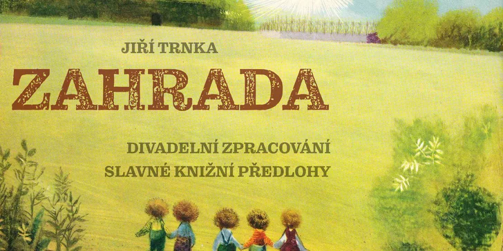 Divadlo pohádek: vstupenka na představení Zahrada