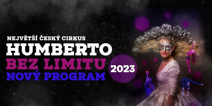 Hurá do Cirkusu Humberto na zbrusu novou show: akrobati, klauni i exotická zvířata v Prostějově