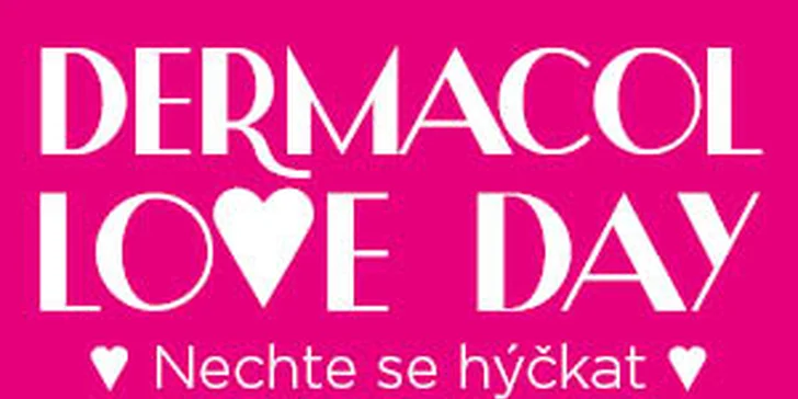 DERMACOL LOVE DAY v Grébovce: balíček s dárky, zábava a Xindl X, Holki a další muzika