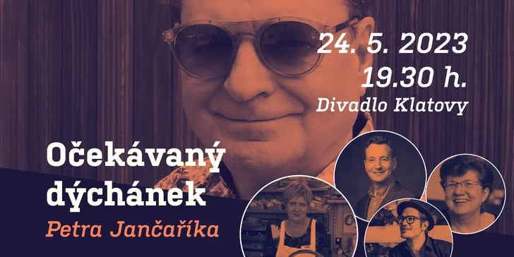 Vstupenka na show Očekávaný dýchánek Petra Jančaříka