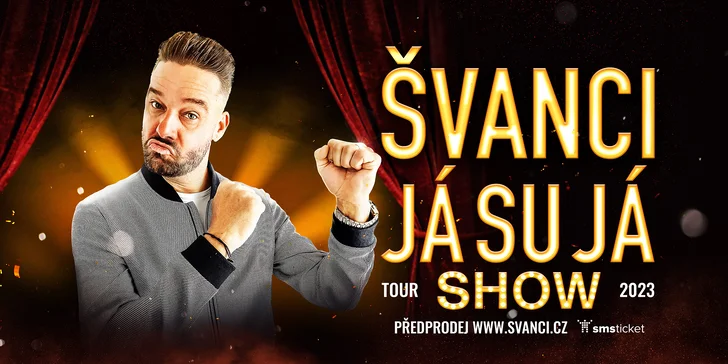 Vstupenka na show Petra Švancary: Švanci - Já su já