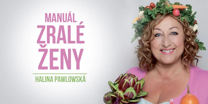 Pobavení i poučení: talk show Haliny Pawlowské Manuál zralé ženy