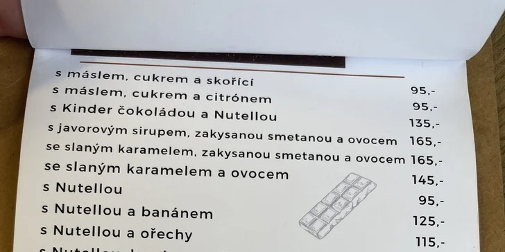 Sladká či slaná palačinka dle výběru a káva, horká čokoláda, limo nebo čaj pro 1-2 osoby