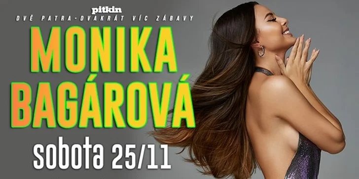 Vstupenka na koncert Moniky Bagárové v Brně v klubu Pitkin