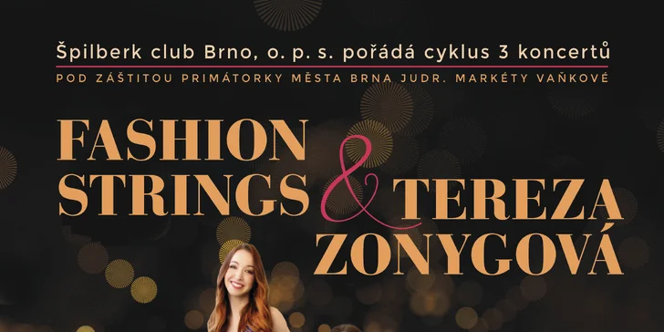 Vstupenka na koncert: Fashion Strings a zpěvačka Tereza Zonygová