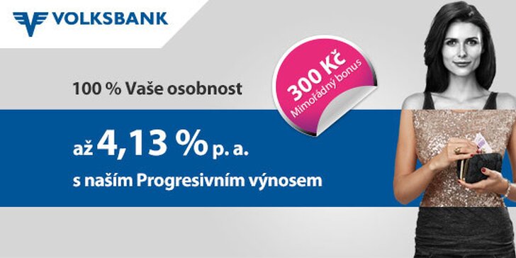 Exkluzivní nabídka od Volksbank a 300 Kč bonus