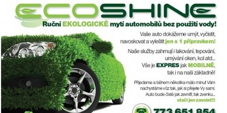 Profesionální ruční mytí automobilu Ecoshine v myčce, ve vaší garáži či v práci. Na výběr 3 mycí programy šetrné k autu. Ekologicky a bez vody!
