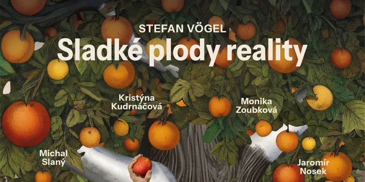 Vstupenka na představení Sladké plody reality ve Strašnickém divadle