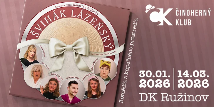 Divadelné predstavenie ŠVIHÁK LÁZEŇSKÝ v DK Ružinov (30. 1. 2026 alebo 14.3.2026