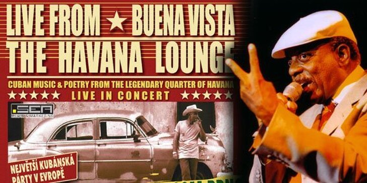 490 Kč za lístek na koncert Live from Buena Vista The Havana Lounge. Největší kubánská párty i nevšední valentýnský dárek se slevou 43%.