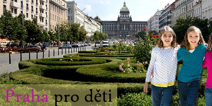 Praha pro dětské nožky