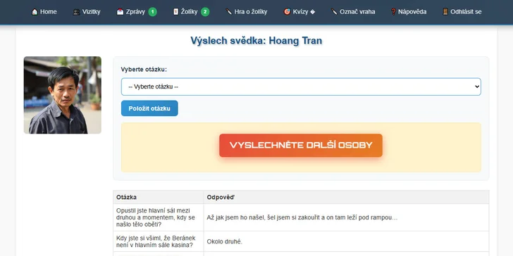 Váš úsudek nebude narušovat omezení časem nebo počtem hráčů. 
