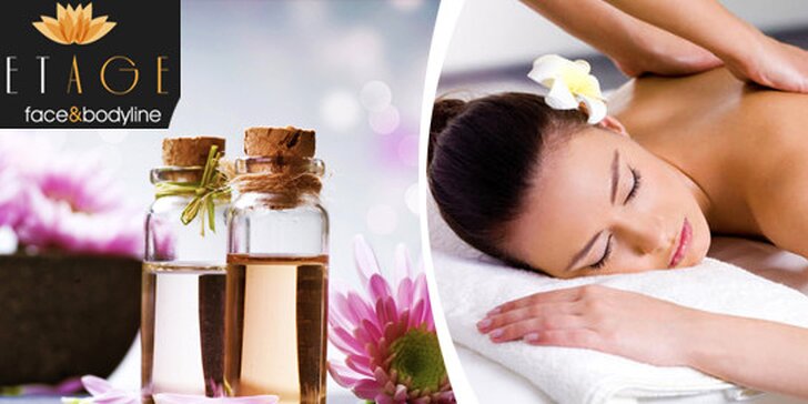 Relaxační aromaterapeutická masáž ve studiu Etage Face & Bodyline