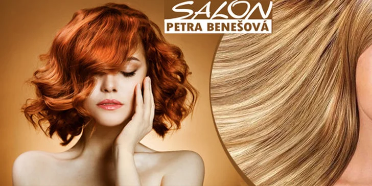 Střih, barva nebo melír v salonu Petra Benešová
