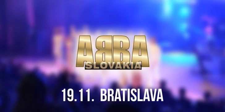 Vstupenky na koncert ABBA SLOVAKIA TOUR Bratislava!
