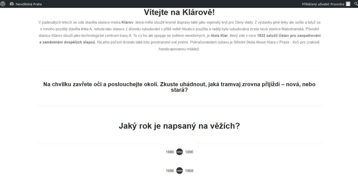 Na každém místě na vás totiž čeká hádanka a pouze po jejím úspěšném vyluštění vás webová stránka zavede na další adresu. 
