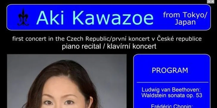 PIANO RECITAL MRS. AKI KAWAZOE / JAPAN: Klavírní koncert