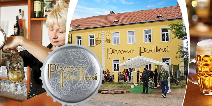 4 výborná točená piva (0,5 l) v pivovaru Podlesí