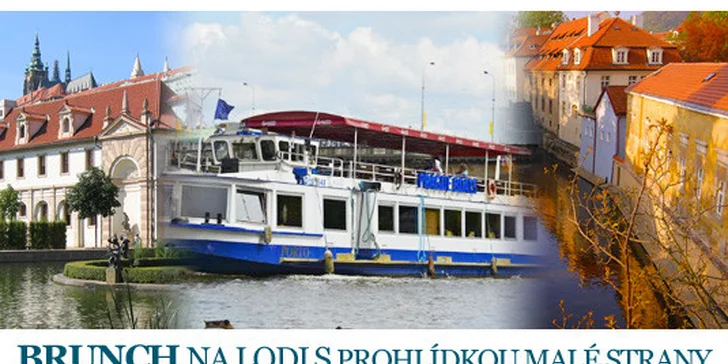 Brunch na lodi a prohlídka Malé Strany (90+90 min)