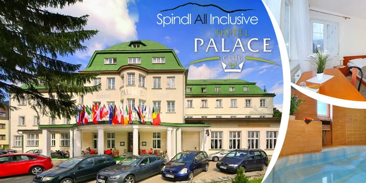 Výjimečný Spindl All inclusive pobyt v hotelu Palace Club*** ve Špindlu