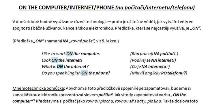 Kurz je podán srozumitelnou a „polopatickou“ formou.