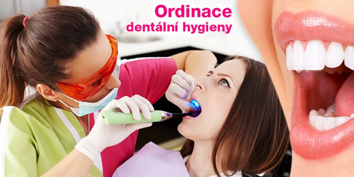 Důkladná dentální hygiena = zdravý úsměv