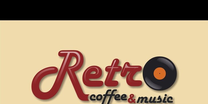 Dvě kávy a dvě dobroty dle výběru v kavárně Retro