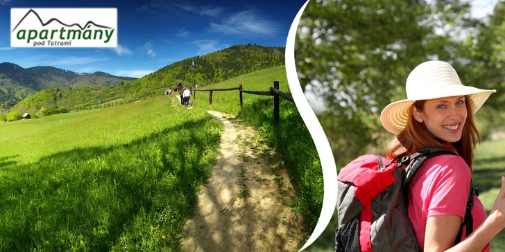 Týdenní letní relax v Tatrách - přijeďte se nadechnout hor!