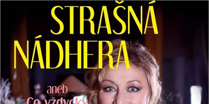 Halina Pawlowská: Strašná nádhera - na Letní scéně na Harfě
