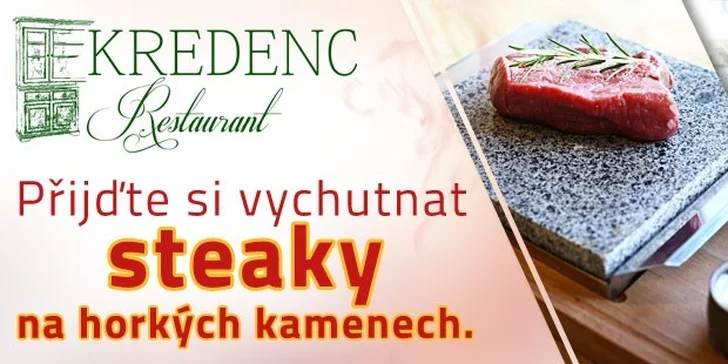 Steaky na horkém kameni v Kredenc Restaurant pro 2 osoby