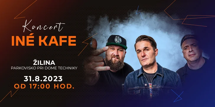 Vstupenka na koncert Iné Kafe v Žiline pre 1 osobu
