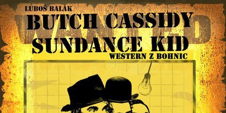 Vstupenka na představení Butch Cassidy a Sundance Kid