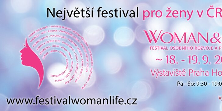 Dvoudenní vstupenka na festival Woman & Life