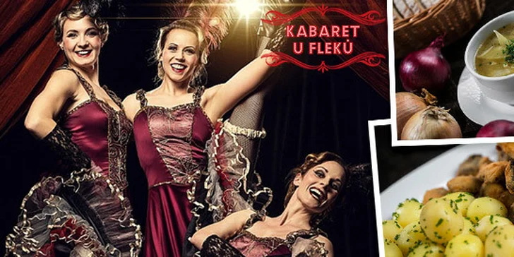 Kabaret U Fleků, 3chodové menu a pivo!