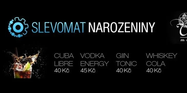 Grandiózní párty k oslavě 1. narozenin Slevomatu! Přijměte pozvání na událost roku s drinky za skvělou cenu. DJ Mersi, velkolepá show a vstup se 100% slevou.