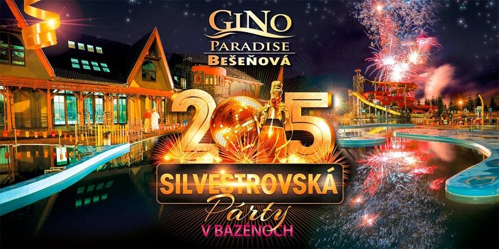 Silvestrovská noc ve slovenském vodním ráji GINO PARADISE Bešeňová