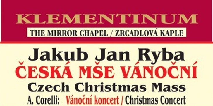 Česká mše vánoční Jana Jakuba Ryby v Klementinu