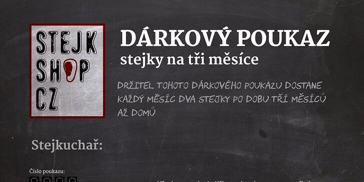 Dárkový poukaz: steaky až domů po 3 měsíce ze stejkshop.cz