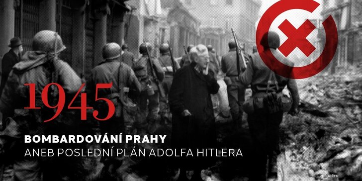 Změňte události roku 1945 v autentické únikovce Bombardování Prahy