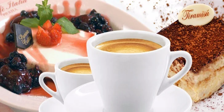 2 teplé nápoje dle výběru a 2 dezerty v kavárně – restauraci Caffé Italia