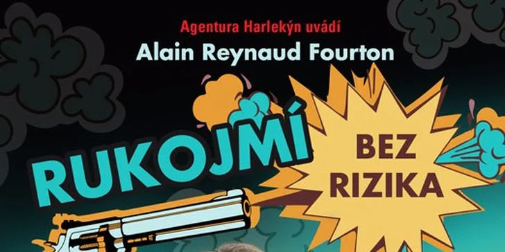Rukojmí bez rizika – francouzská divadelní komedie s nádechem krimi