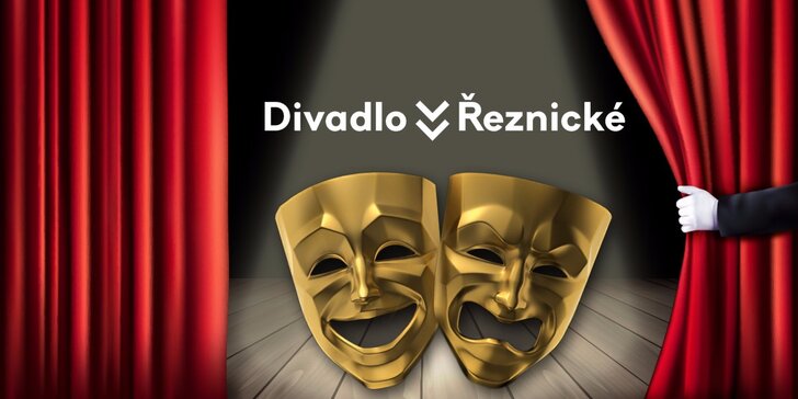 2 vstupenky na vybraná představení v Divadle v Řeznické s 40% slevou